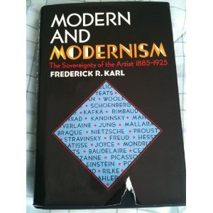 Modern and Modernism: The Sovereignty of the Artist, 1885-1925 Film, Art & Culture