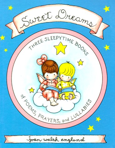 Sweet Dreams (Boxed Set): 3 Sleeptime Books of Poems, Prayers, and Lullabies Novels & Short Stories