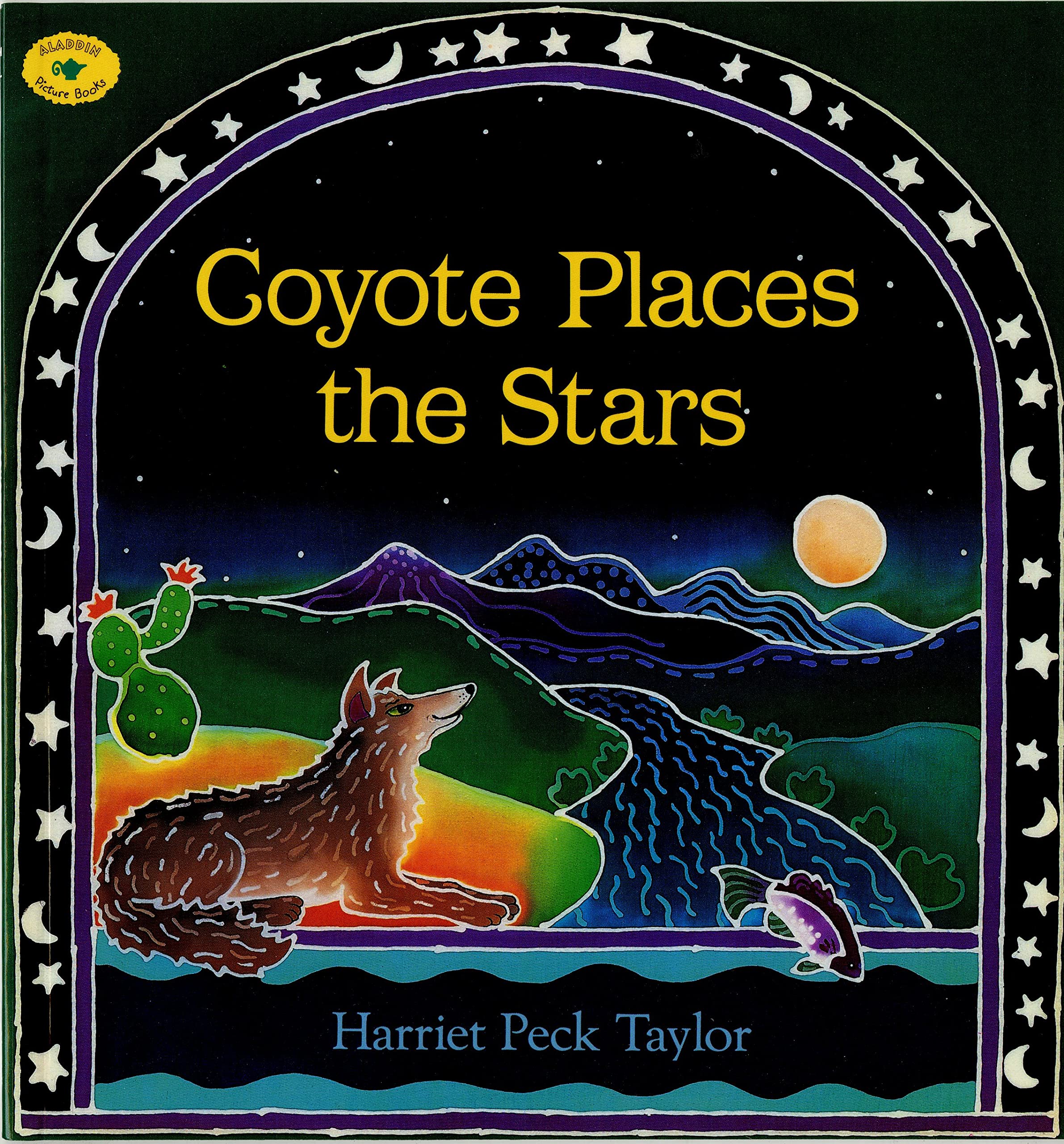 Coyote Places the Stars (Aladdin Picture Books) Non-fiction