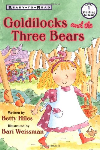 Goldilocks And The Three Bears Ready To Read Fairy Tales & Legends