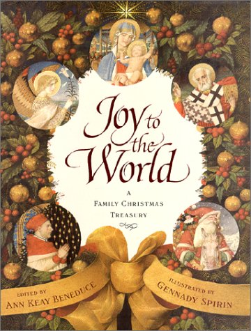 Joy to the World: A Family Christmas Treasury Non-fiction
