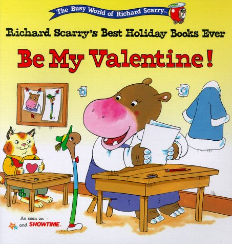 Be My Valentine!: The Busy World of Richard Scarry Non-fiction