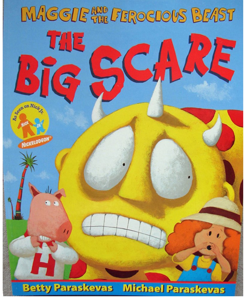 Maggie and the Ferocious Beast: The Big Scare Non-fiction
