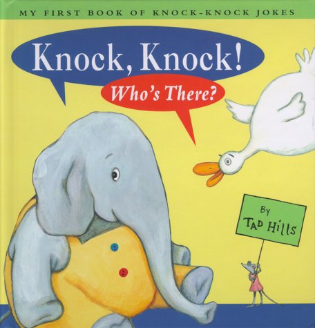 Knock, Knock! Who's There?: My First Book of Knock Knock Jokes Novels & Short Stories