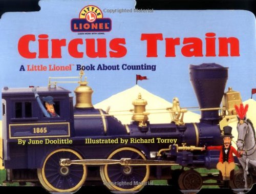 Circus Train: A Little Lionel Book About Counting (Lionel Trains) Non-fiction