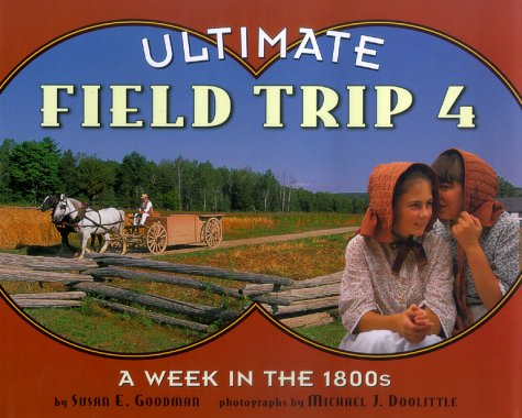 Ultimate Field Trip 4: A Week in the 1800s book