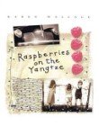 Raspberries on the Yangtze Novels & Short Stories