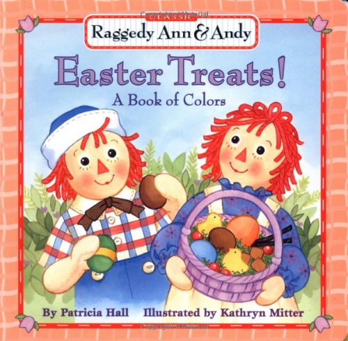 Easter Treats: A Book Of Colors Non-fiction