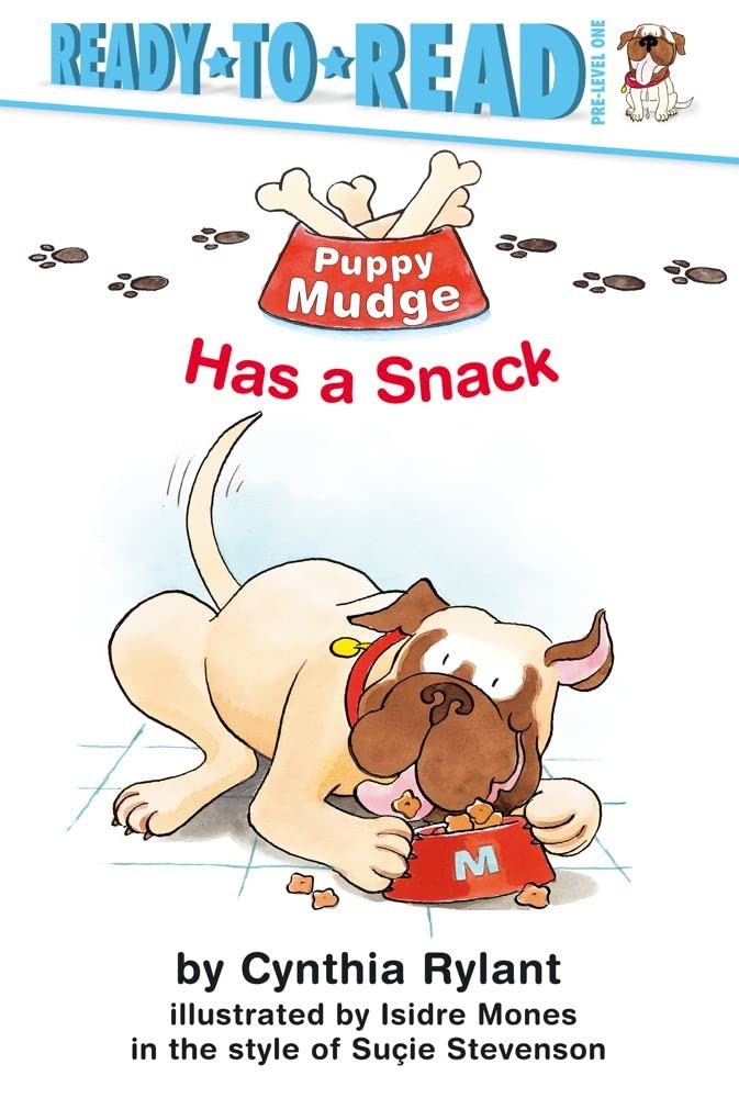 Puppy Mudge Has a Snack: Ready-to-Read Pre-Level 1 Novels & Short Stories
