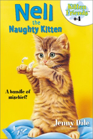 Nell the Naughty Kitten Novels & Short Stories