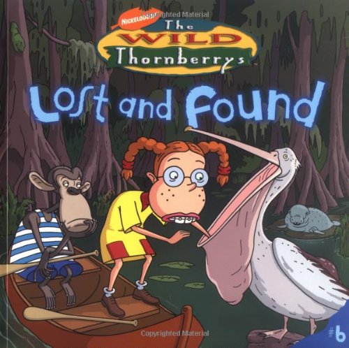 Lost and Found (Wild Thornberrys) Books
