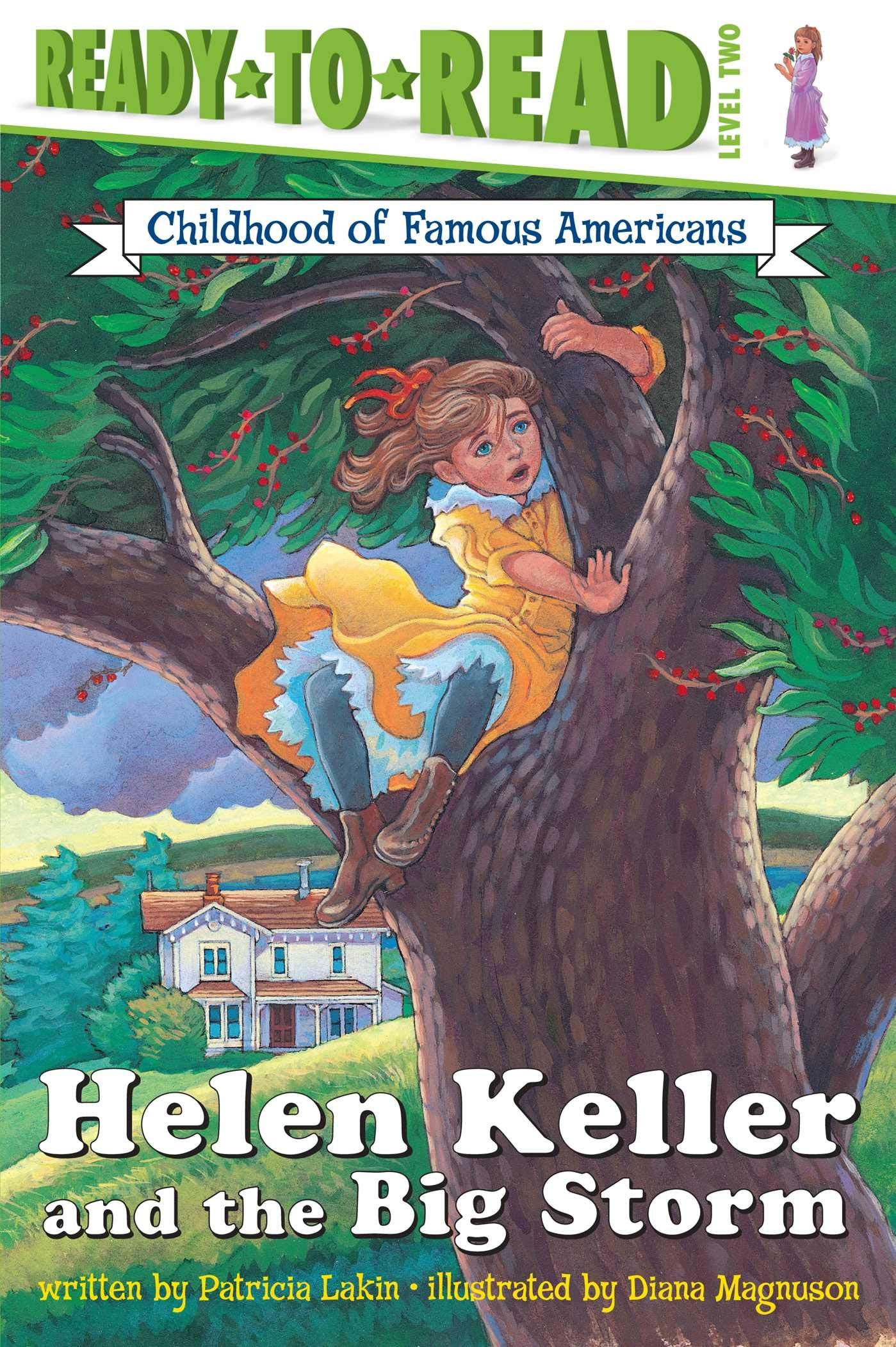 Helen Keller and the Big Storm: Ready-to-Read Level 2 (Ready-to-Read Childhood of Famous Americans) Novels & Short Stories