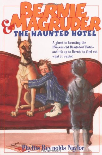 Bernie Magruder and the Haunted Hotel (Bernie Magruder, 3) Novels & Short Stories