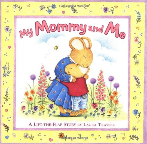 My Mommy and Me: A Lift-the-flap Story Non-fiction