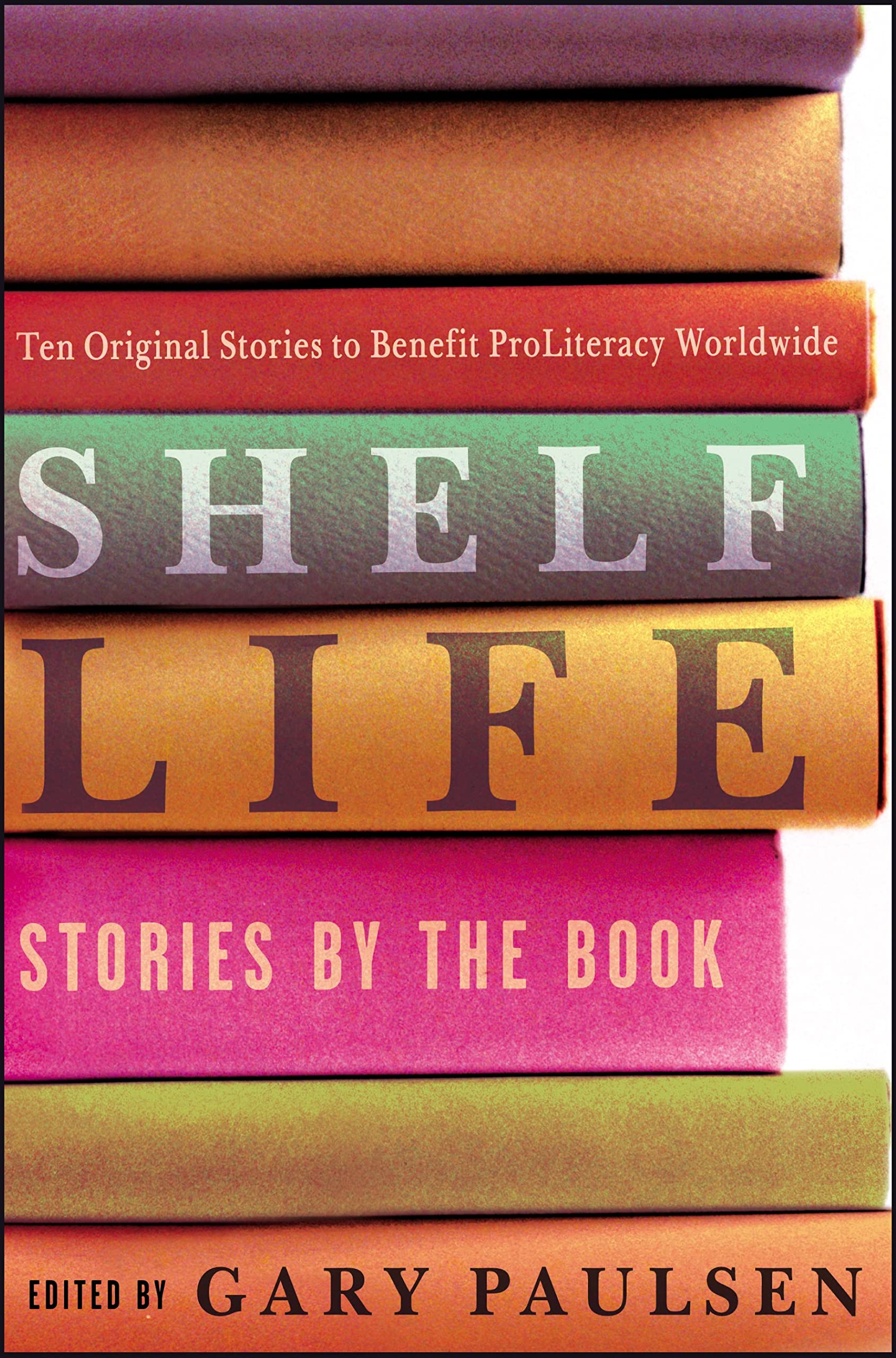 Shelf Life: Stories by the Book Novels & Short Stories