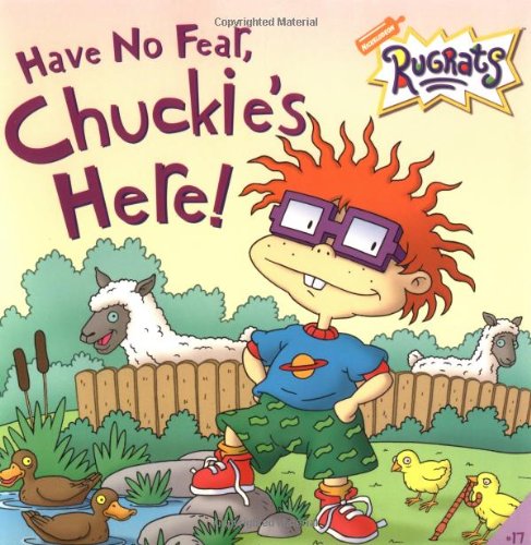 Have No Fear, Chuckie's Here! (Rugrats) Books