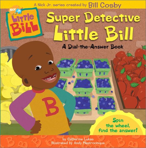 Product Image: Super Detective Little Bill: A Dial-the-Answer Book