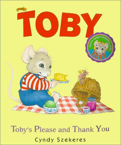 Toby's Please and Thank You (Toby Board Book, 1) Non-fiction
