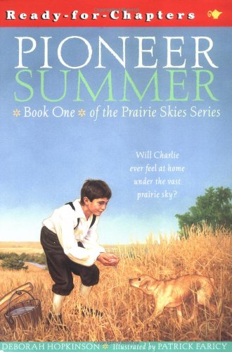 Pioneer Summer: Prairie Skies (Prairie Skies, 1) Books
