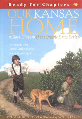 Our Kansas Home (PRAIRIE SKIES, 3) Non-fiction