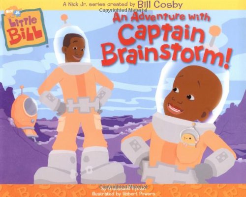 An Adventure With Captain Brainstorm! (Little Bill) Non-fiction