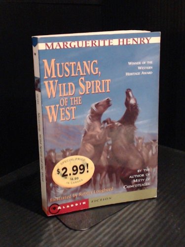 Mustang: Wild Spirit of the West Novels & Short Stories