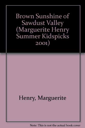 Brown Sunshine of Sawdust Valley Novels & Short Stories