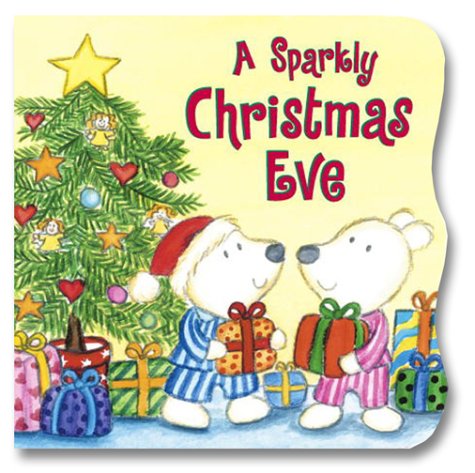 A Sparkly Christmas Eve (Sparkle N Twinkle) Non-fiction