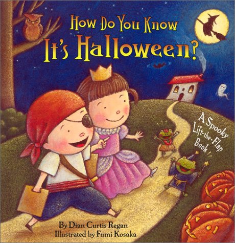 How Do You Know It's Halloween?: A Spooky Lift-the-Flap Book Non-fiction