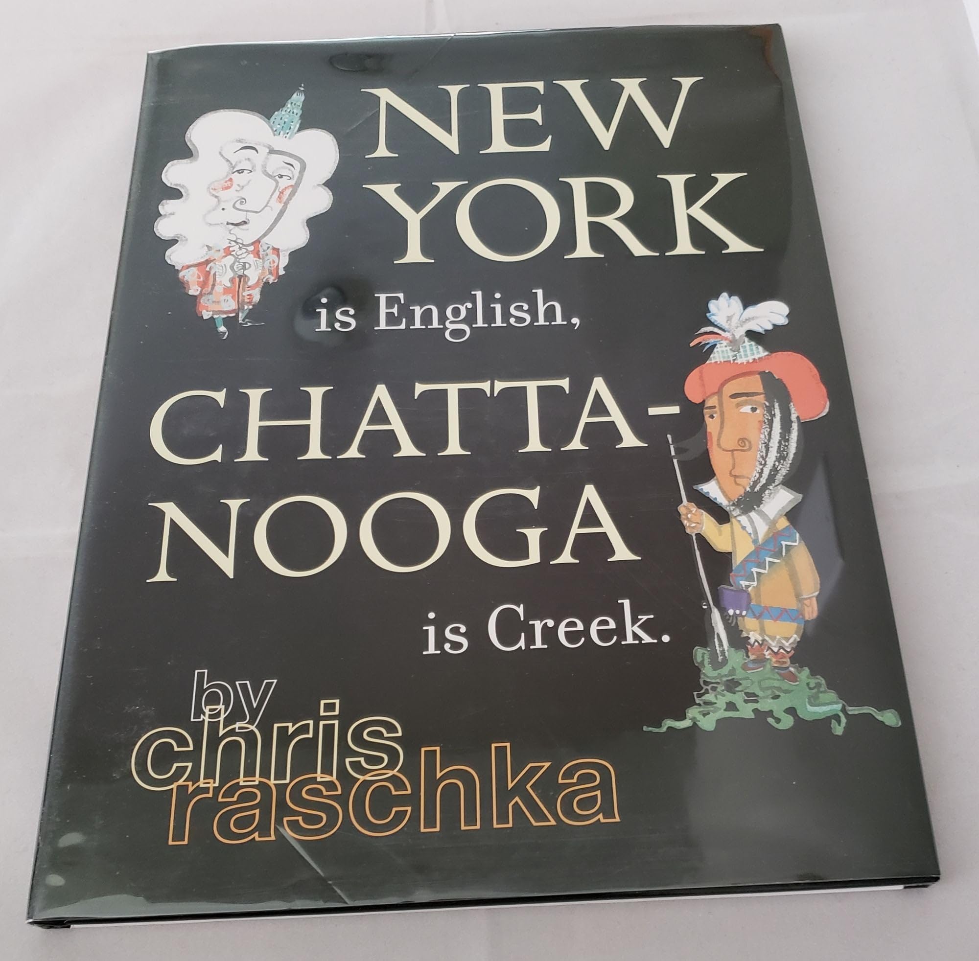 New York Is English, Chattanooga Is Creek. Non-fiction