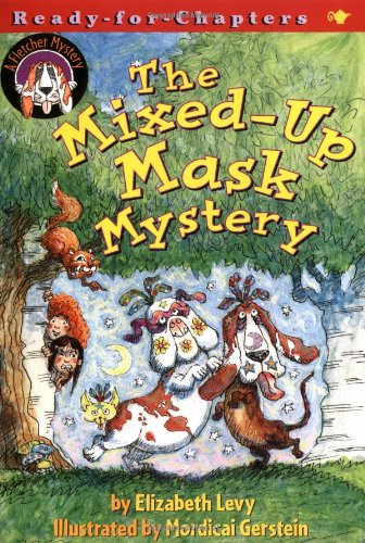The Mixed-Up Mask Mystery: A Fletcher Mystery (FLETCHER MYSTERY, 3) Books