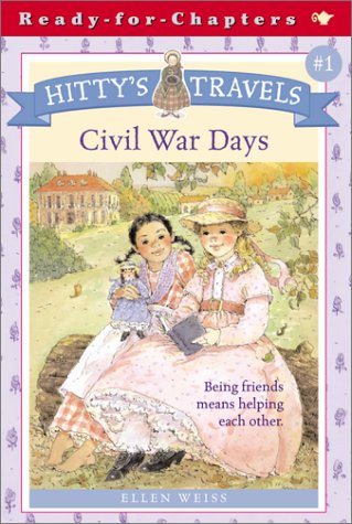 Hitty's Travels #1: Civil War Days Novels & Short Stories