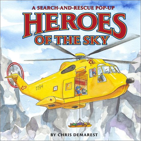 Heroes of the Sky: A Search-and-Rescue Pop-Up Non-fiction