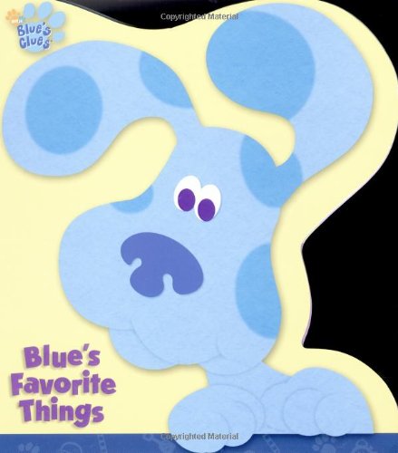 Blue's Favorite Things (Blue's Clues) Non-fiction
