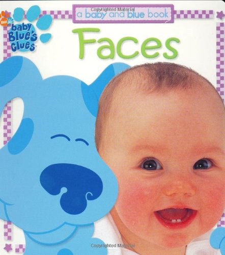 Faces: A Baby and Blue Book (Baby Blue's Clues) Non-fiction