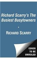 Richard Scarry's The Busiest Busytowners Novels & Short Stories