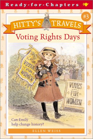 Voting Rights Days (Hitty's Travels, Band 3) Novels & Short Stories