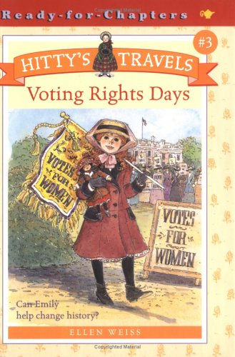 Voting Rights Days (HITTY'S TRAVELS, 3, Band 3) Novels & Short Stories