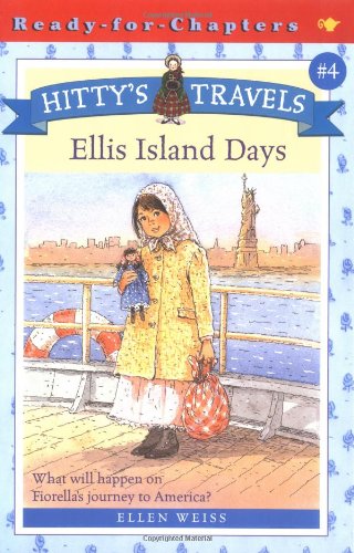 Hitty's Travels #4: Ellis Island Days Novels & Short Stories