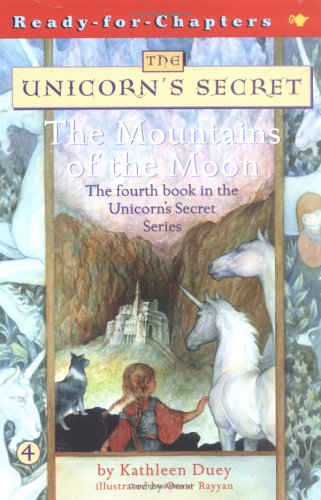 The Mountains of the Moon (Unicorn's Secret, Band 4) Novels & Short Stories