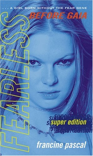 Super Edition: Before Gaia (Fearless Series Super Editions, Band 2) Action & Adventure
