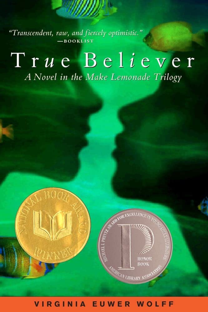 True Believer (Make Lemonade Trilogy (Paperback)) Fiction