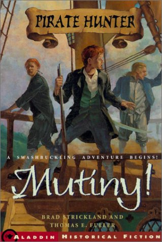 Mutiny! (Pirate Hunter) Novels & Short Stories