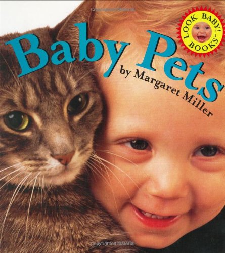 Baby Pets (Look Baby! Books) Parents & Children