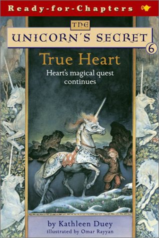 True Heart (Unicorn's Secret, Band 6) Novels & Short Stories