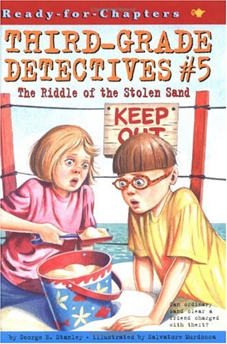The Riddle of the Stolen Sand (Third Grade Detectives, Band 5) Novels & Short Stories
