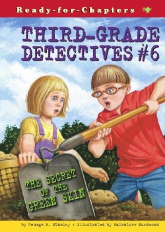 The Secret of the Green Skin (Third Grade Detectives, Band 6) Novels & Short Stories