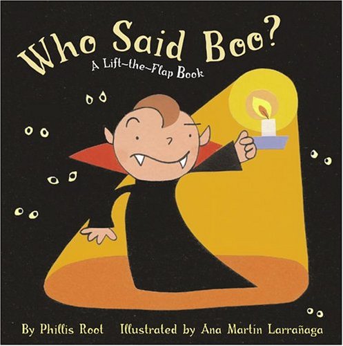 Who Said Boo?: A Lift-the-Flap Book Non-fiction