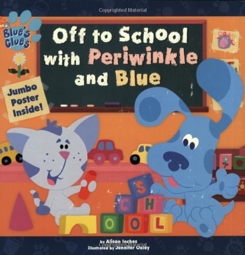 Off to School with Periwinkle and Blue (Blue's Clues) Novels & Short Stories