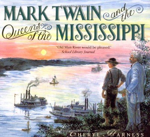 Mark Twain and the Queens of the Mississippi Novels & Short Stories